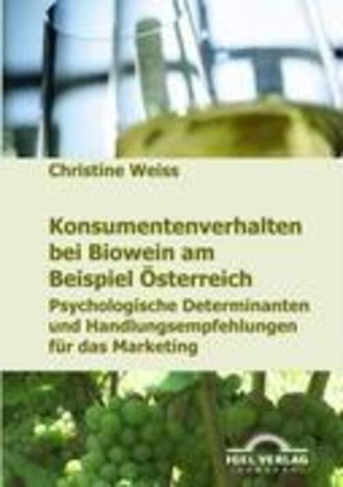 Thumbnail - Konsumentenverhalten Bei Biowein Am Beispiel Österreich | Christine