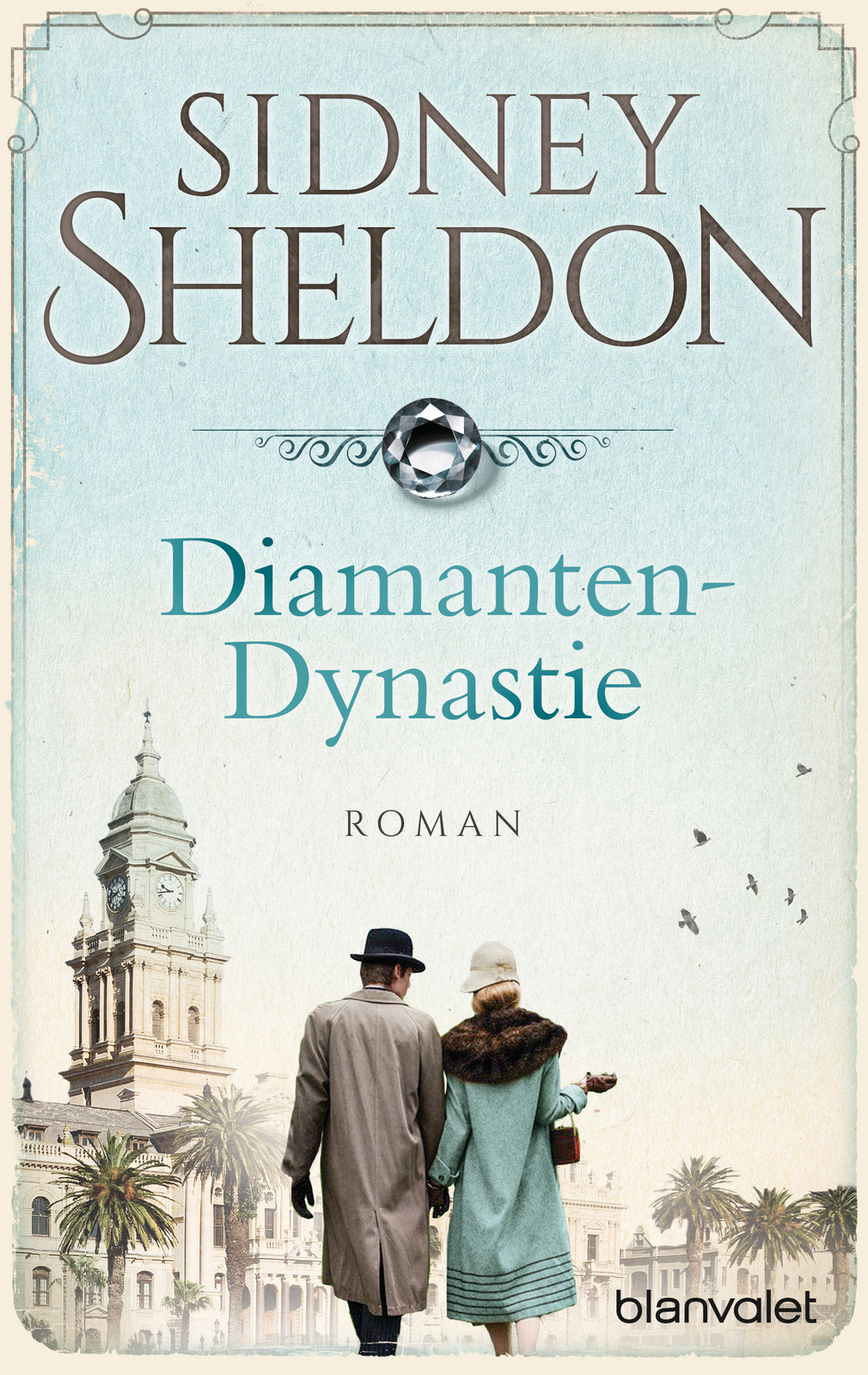 Sidney Sheldon; Christel Rost; Gabriele Conrad / Diamanten-Dynastie