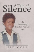 Ned Cole | A Tale Of Silence | Taschenbuch | Englisch (2019) | Xlibris US