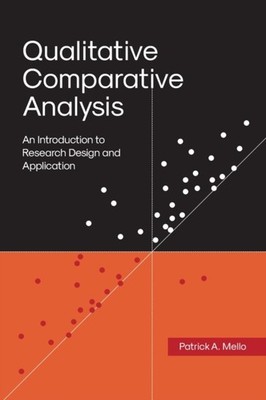 Mello - Qualitative Comparative Analysis   An Introduction to Research - X555z