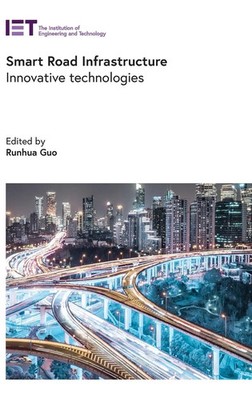 Runhua Guo | Smart Road Infrastructure: Innovative Technologies | Buch (2022)