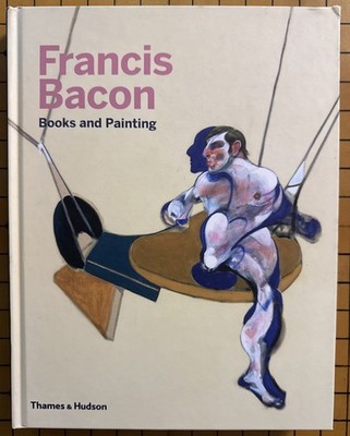 Francis Bacon : Books and Painting by Didier Ottinger (Hardcover, 2020)