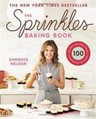 #ad The Sprinkles Baking Book : 100 Secret Recipes from Candace#x27;s Kit $9.14