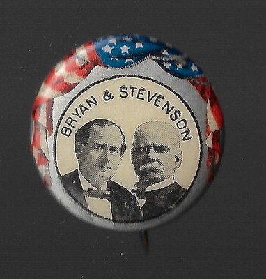 1900 Wm J Bryan Adlai Stevenson Jugate Presidential Campaign Pin Graphic Bunting