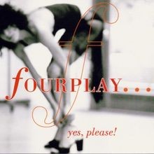 Yes,Please! von Fourplay | CD | Zustand gut