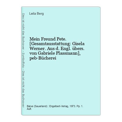 Mein Freund Pete. [Gesamtausstattung: Gisela Werner. Aus d. Engl. übers. von Gab