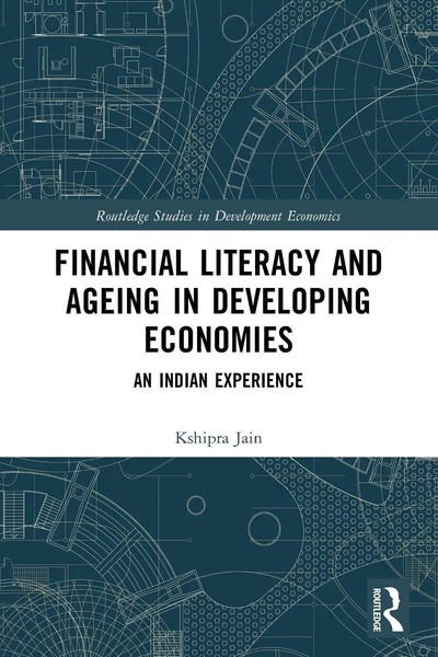 Financial Literacy And Ageing In Developing Economies | An Indian Experience-image