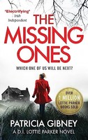 Patricia Gibney - Missing Ones An Absolutely Gripping Thriller With A - G245Z
