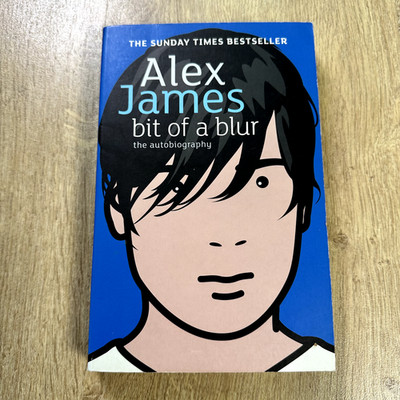 Alex James - A Bit of A Blur Book English - Autobiography
