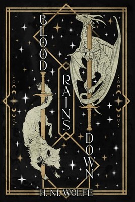 Blood Rains Down by H.M. Wolfe Hardcover Book