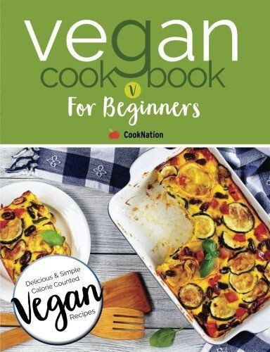 Vegan Cookbook for Beginners Essential Vegan Cookbook to Get Started by Iota PB