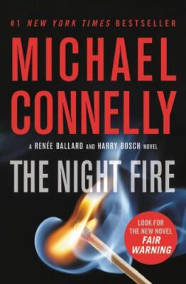 The Night Fire; A Renée Ballard and Harry Bo- paperback, Connelly, 9781538733721