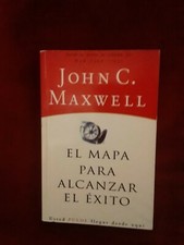 El Mapa Para Alcanzar El  xito by John C. Maxwell 2005, Paperback 