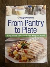 Vintage 2007 WeightWatchers From Pantry To Plate Cookbook Recipes Cook Book