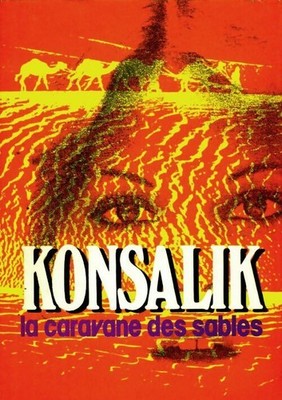 Die Sandkarawane - Heinz G. Konsalik - V272958