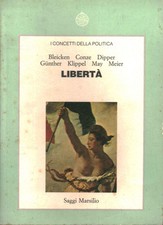 Libertà - Conze Meier Bleicken, May Dipper Guther Klippel (Marsilio) [1991]