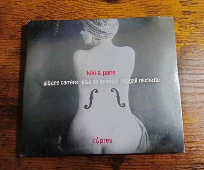 Albane Carrere Elsa De Lacerda Magali Rischette- Kiki a Paris [New CD]