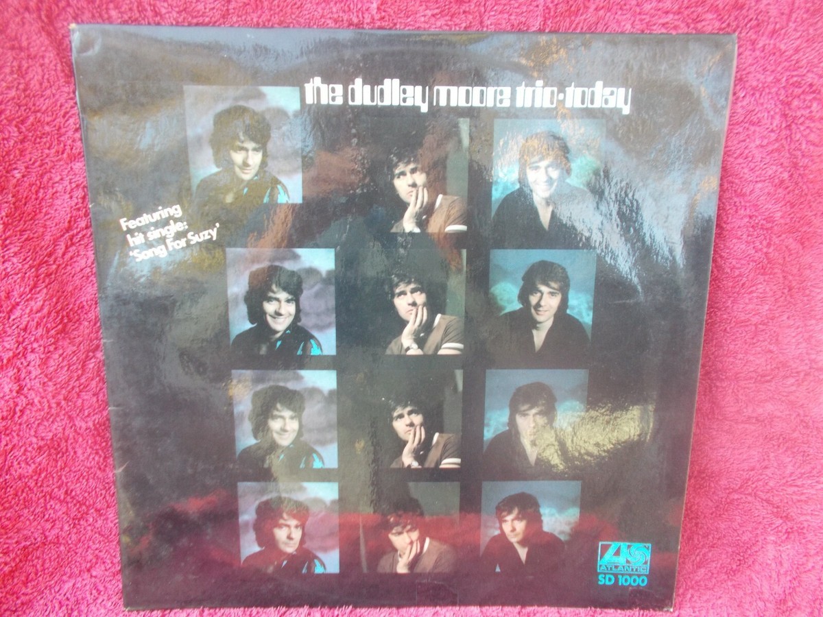 THE DUDLEY MOORE TRIO TODAY(AUST ATLANTIC No SD1000) L.P. | eBay 