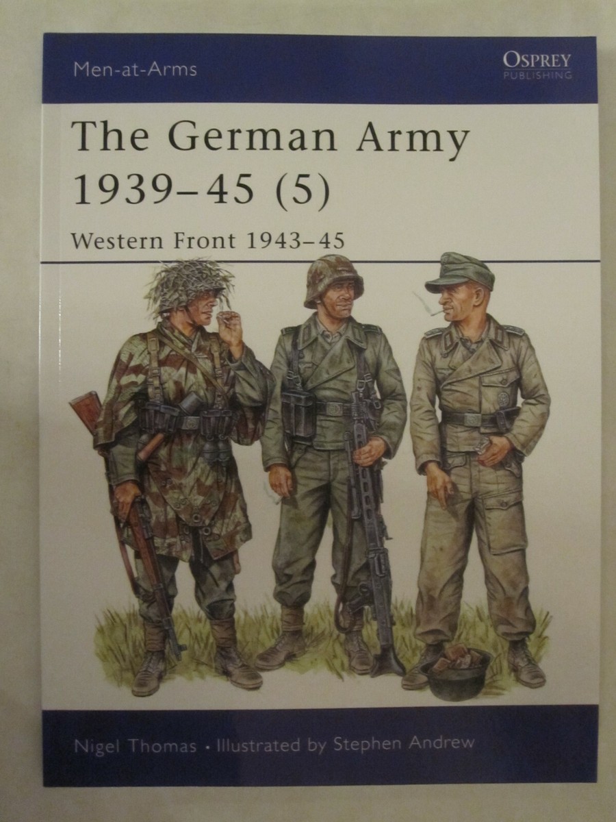 Osprey - The German Army 1939-45 (5) Western Front 1943-45
