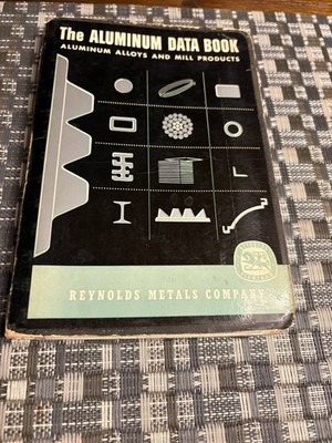 ALUMINUM DATA BOOK   ALUMINUM ALLOYS & MILL PRODUCTS REYNOLDS METALS BOOK 1954