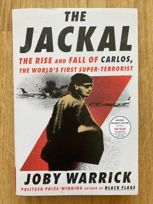 The Jackal : Rise and Fall of Carlos by Joby Warrick (Brand New Paperback ARC) - Image 1 of 2