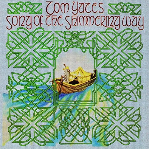 Tom Yates Song Of The Shimmering Way CD