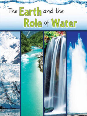 The Earth and The Role of Water (Let's Explore Science) - Paperback - GOOD
