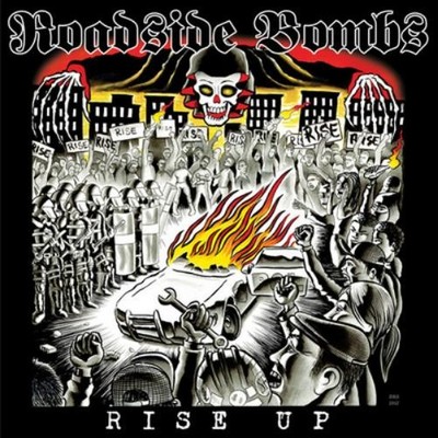 Roadside Bombs Rise Up (Vinyl) 12'' Album (UK IMPORT)