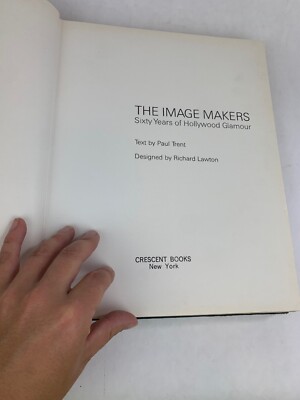 The Image Makers Sixty Years Of Hollywood Glamour Book Richard