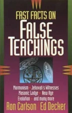 Fast Facts on False Teachings - Paperback By Carlson, Ron - GOOD