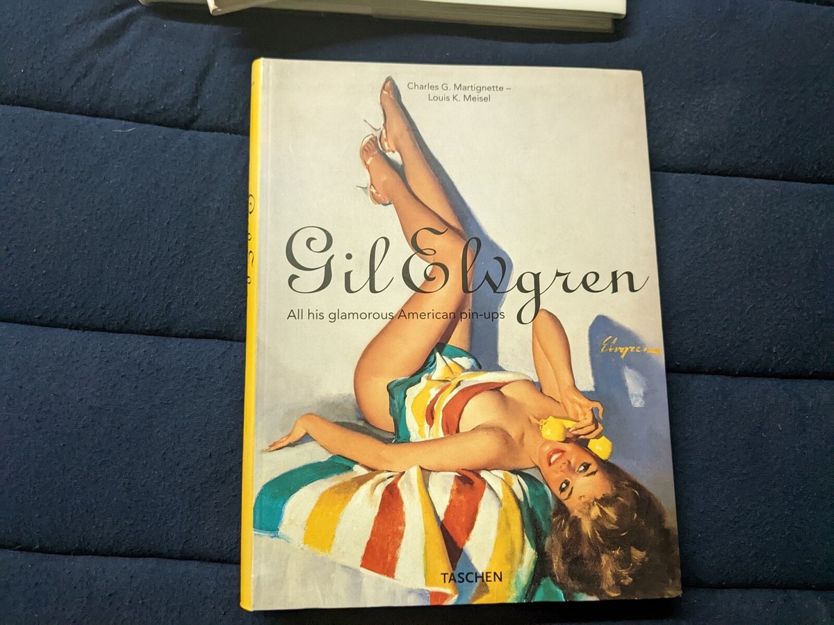 Gil Elvgren : All His Glamorous American Pin-Ups by Louis K 