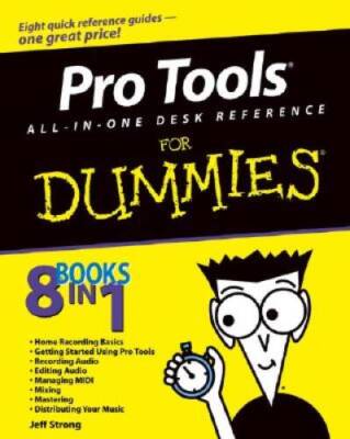 Pro Tools All-in-One Desk Reference For Dummies (For Dummies  - VERY GOOD