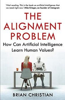 The Alignment Problem: How Can Machines Learn Human... | Buch | Zustand sehr gut