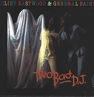 Clint Eastwood Gen - 2 Bad Dj - Vinyl Record Vinyl - G3Z