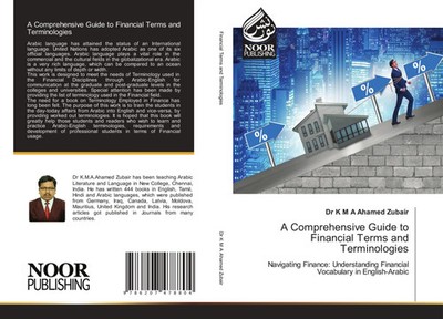 A Comprehensive Guide to Financial Terms and Terminologies K M A Ahamed Zubair
