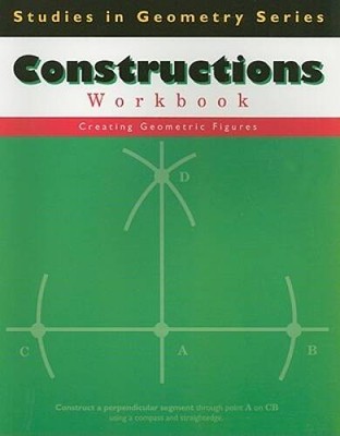Constructions: Creating Geometric Figures (Studies in Geometry) - GOOD