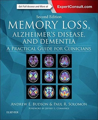 MEMORY LOSS, ALZHEIMER'S DISEASE, AND DEMENTIA: A By Budson Andrew E. Md NEW