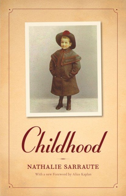 Childhood by Nathalie Sarraute 9780226922317 NEW Free UK Delivery - Image 4