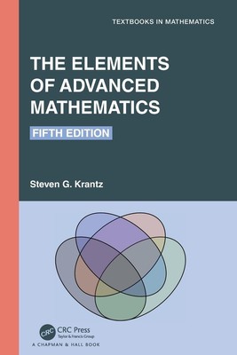 Steven G. Krantz | The Elements of Advanced Mathematics | Taschenbuch | Englisch