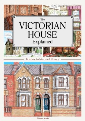 VICTORIAN HOUSE EXPLAINED by YORKE, TREVOR Paperback Self Help Business
