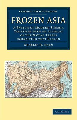 Frozen Asia Eden Paperback Cambridge University Press 9781108048286