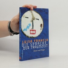 Die Sprache der Traumzeit  |  Luisa Francia