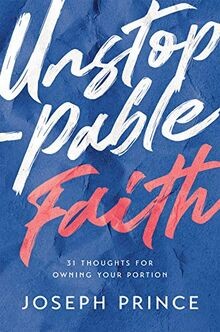 Unstoppable Faith 31 Thoughts For Owning Your Porti... | Buch | Zustand sehr gut