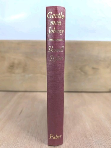 Gentleman Johnny By Showell Styles ~ 1962 Faber & Faber 1st Edition Hardback VG - Picture 5 of 10