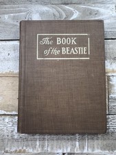 1912 Antique Animal Book “The Book of the Beastie” Illustrated