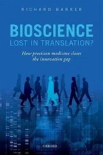 Bioscience - Lost in Translation?: How Precision Medicine Closes the