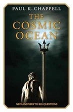 The Cosmic Ocean: New Answers to - Paperback, by Chappell Paul K. - Acceptable n