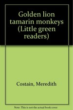 Golden lion tamarin monkeys (Little green readers)