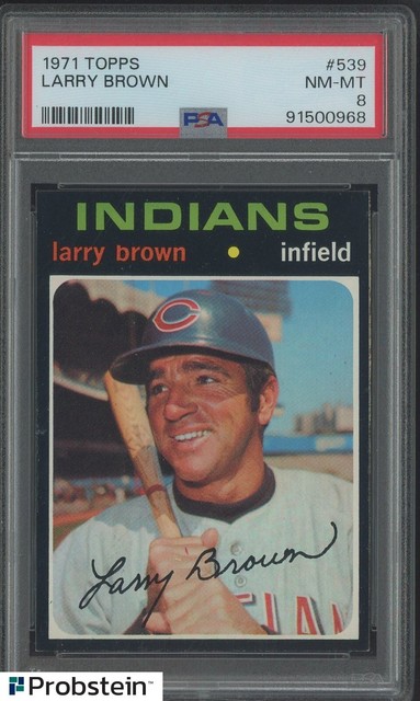 1971 Topps #539 Larry Brown Cleveland Indians PSA 8 NM-MT
