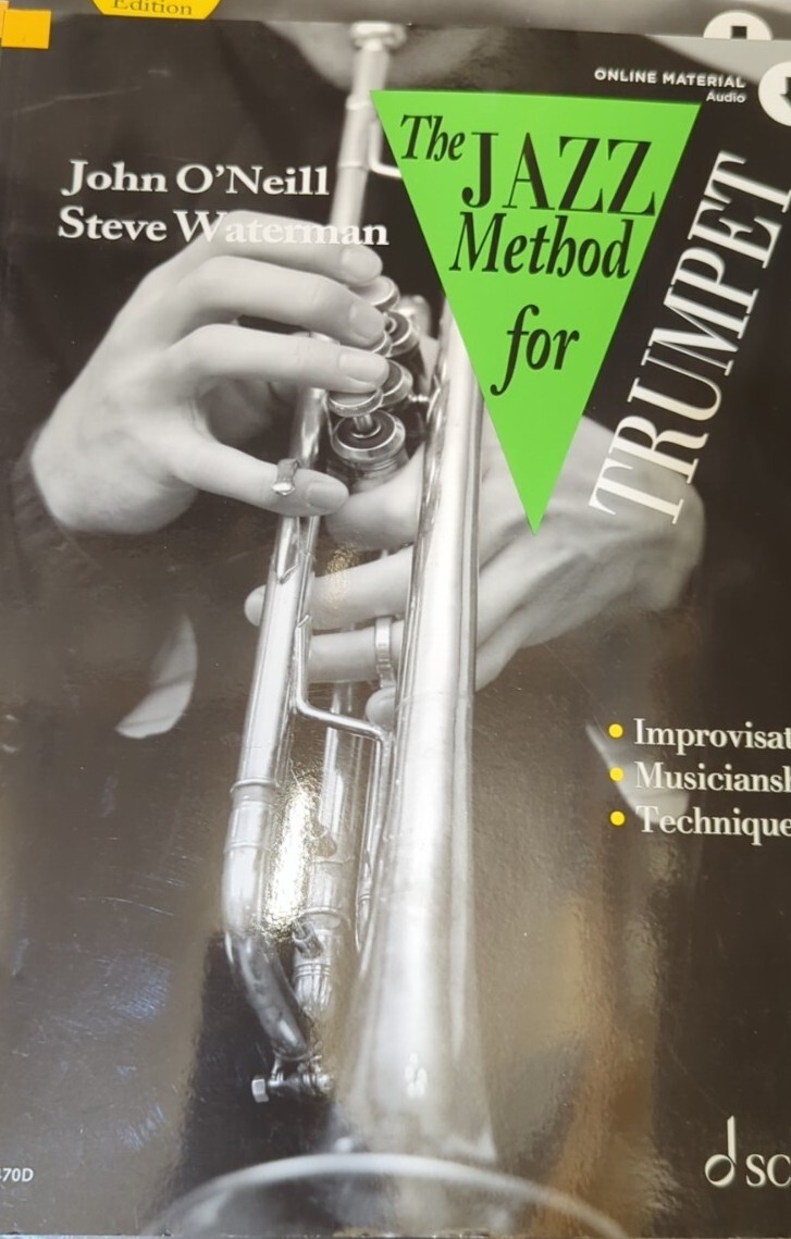 The Jazz Method for Trumpet: Improvisation - Musicianship - Technique